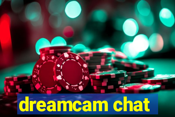 dreamcam chat